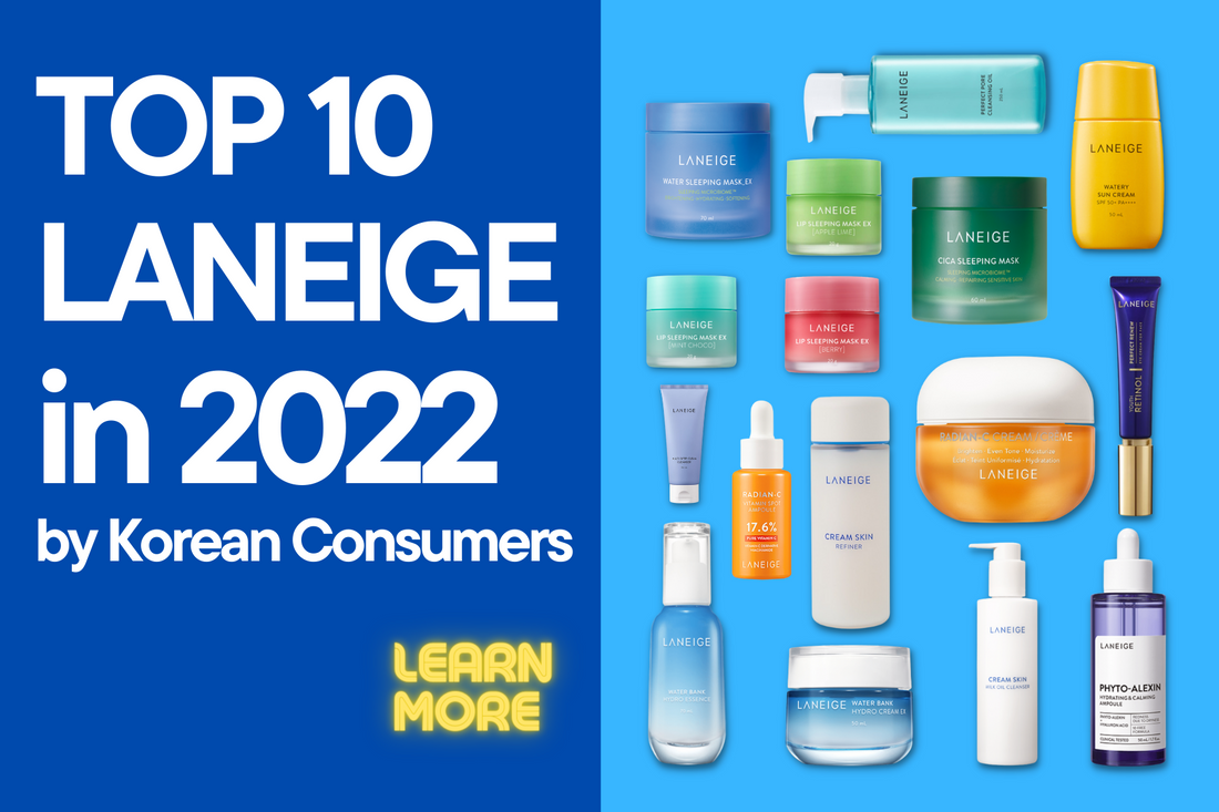 TOP 10 LANEIGE in 2022 by Korean Consumers- Best Korean Skincare