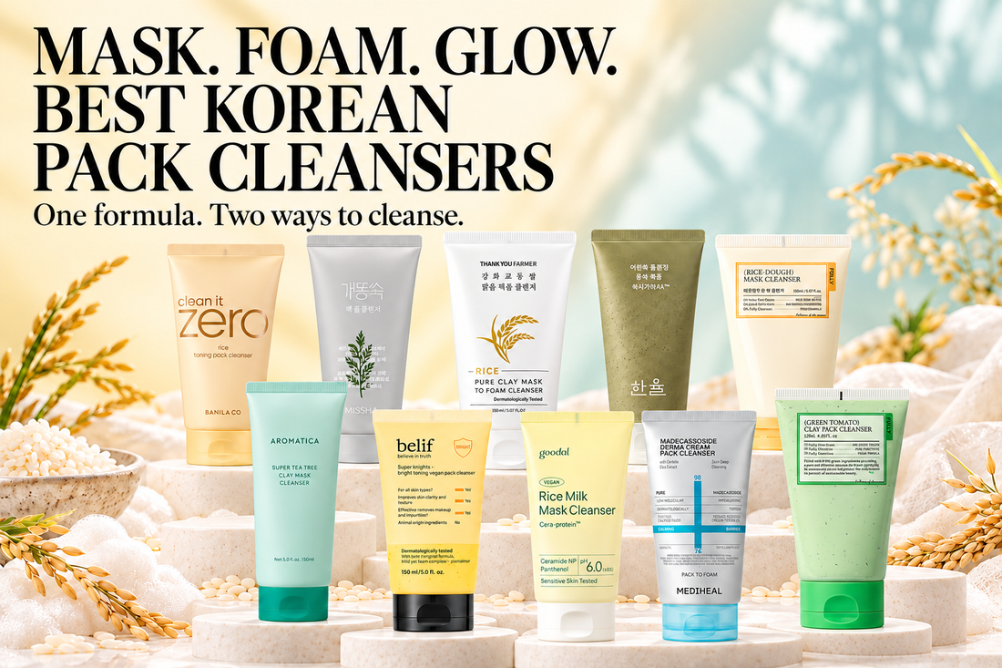 Ten Korean pack cleansers and mask-to-foam cleansers for pores and glowing skin