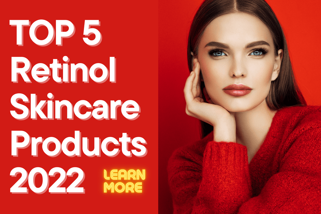 TOP 5 Retinol Skincare Products by Korean Consumers in 2022 - Best Korean Skincare