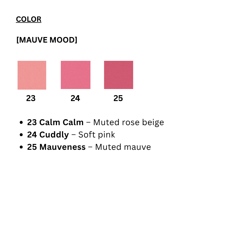 Romantic Blush Lip & Cheek [Mauve Mood 23-25] (3 colors)